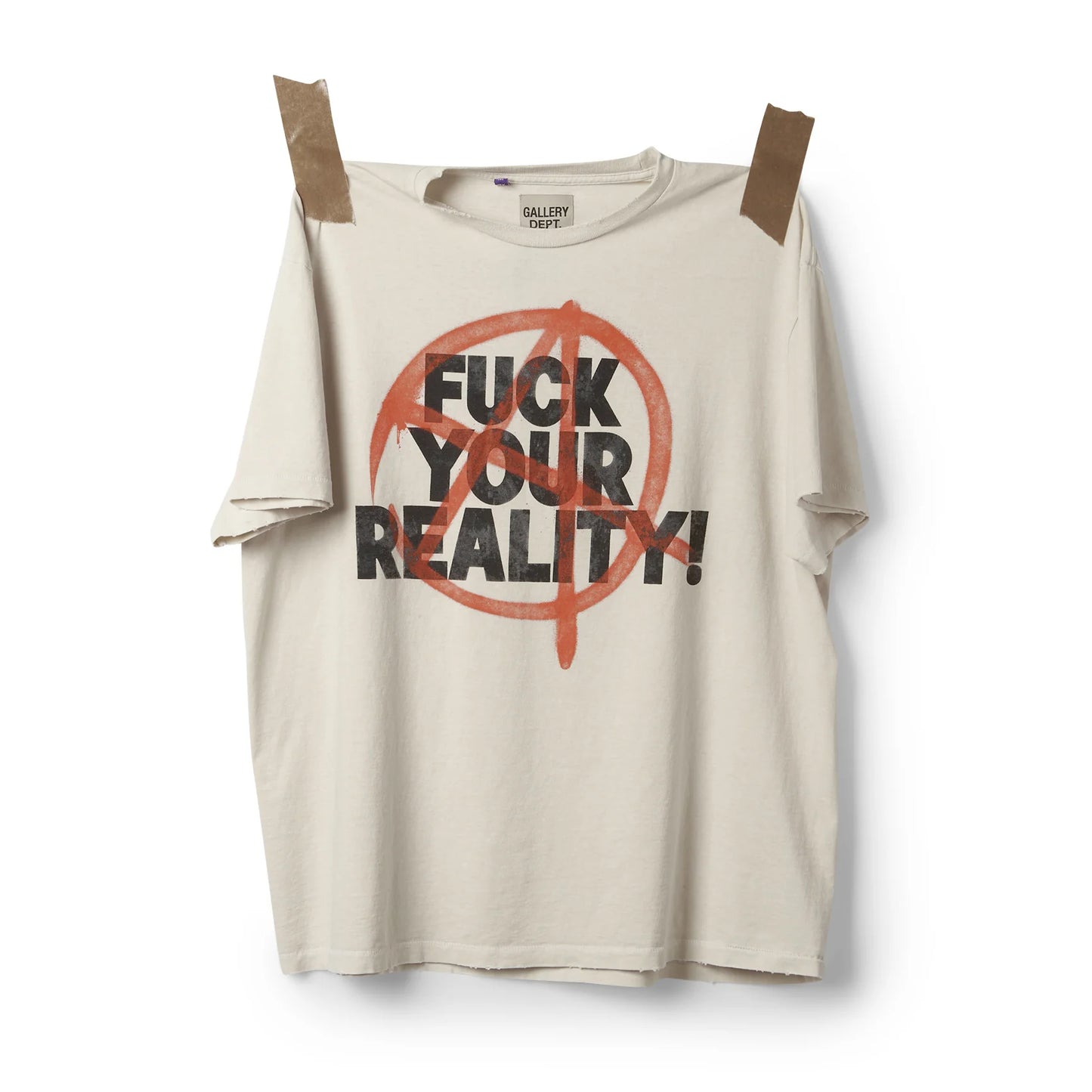 GALLERY DEPT. FUCK YOUR REALITY T-SHIRT